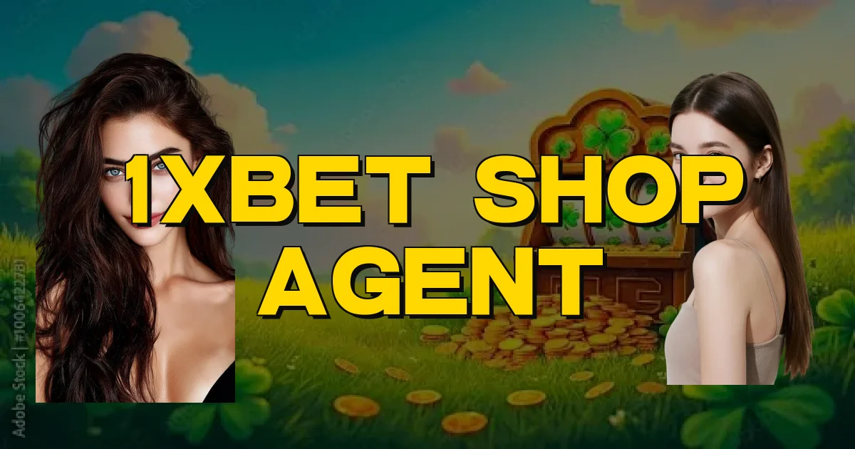 1Xbet Shop Agent Oficial