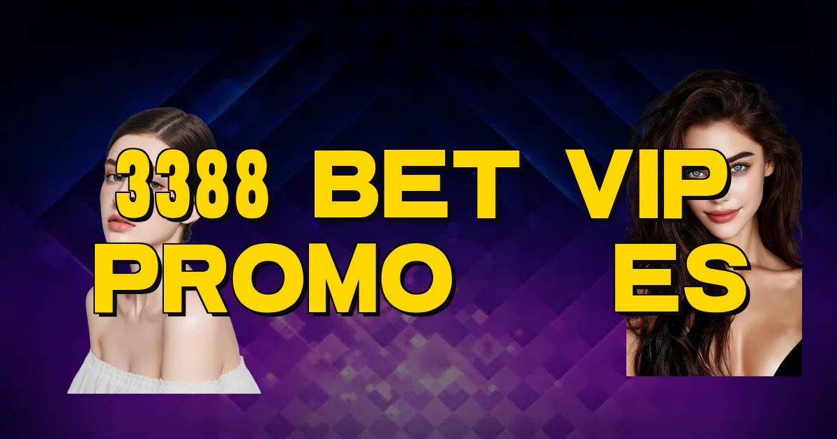 3388 Bet Vip Promoções Oficial
