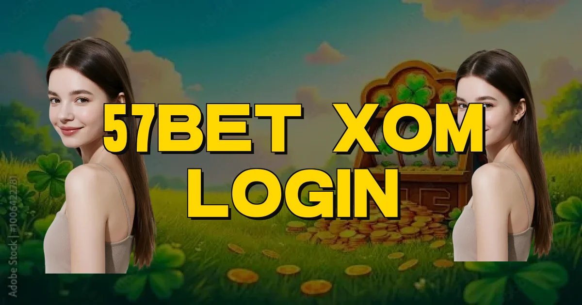 57Bet Xom Login Oficial