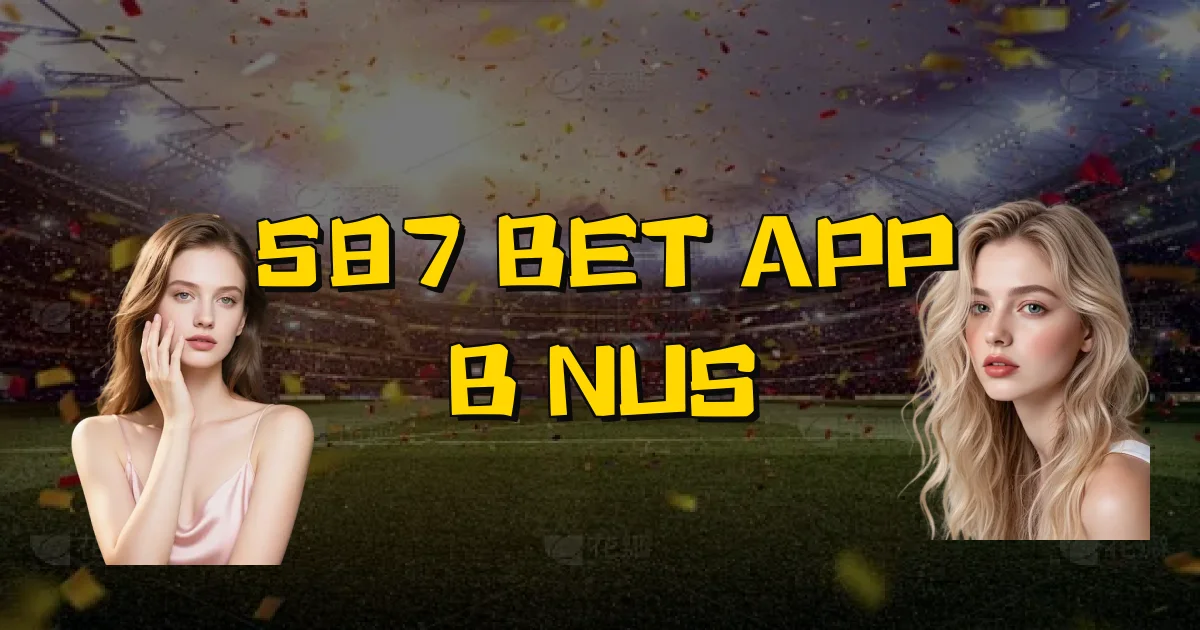 587 Bet App Bônus Oficial
