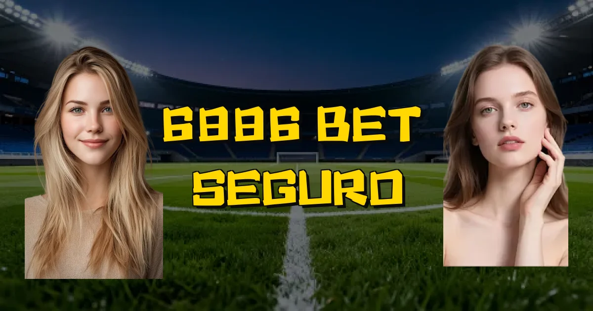 6886 Bet É Seguro Oficial