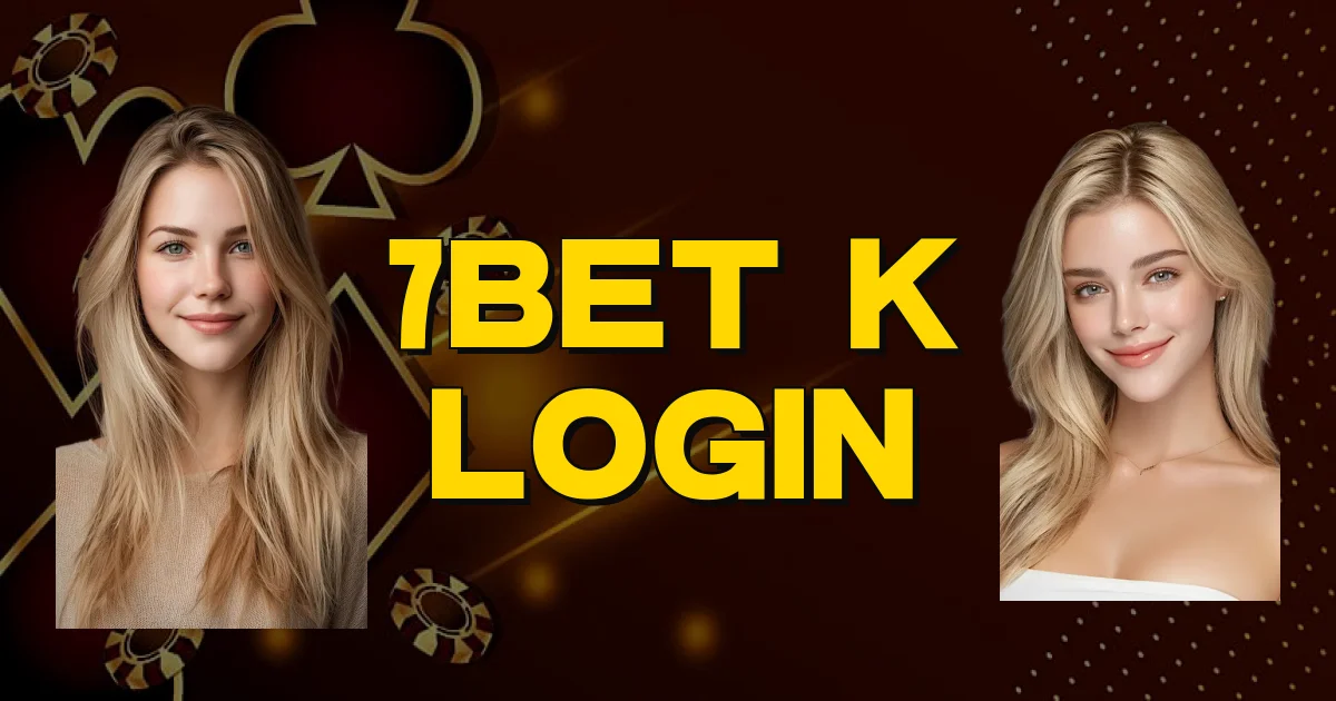 7Bet K Login Oficial