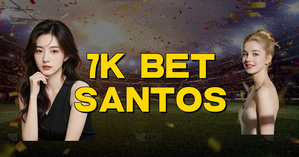 7K Bet Santos Oficial
