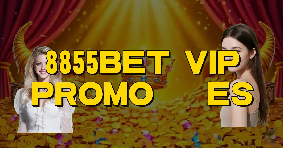 8855Bet Vip Promoções Oficial