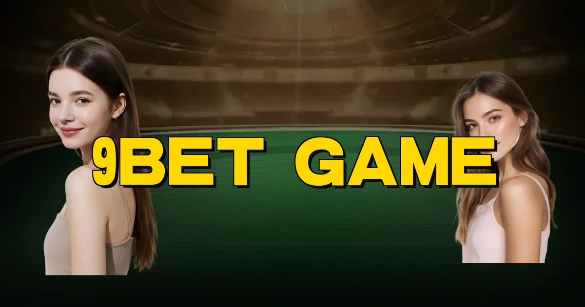 9Bet Game Oficial