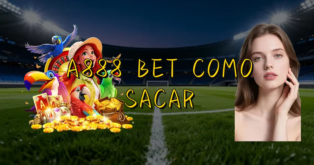 A888 Bet Como Sacar Oficial