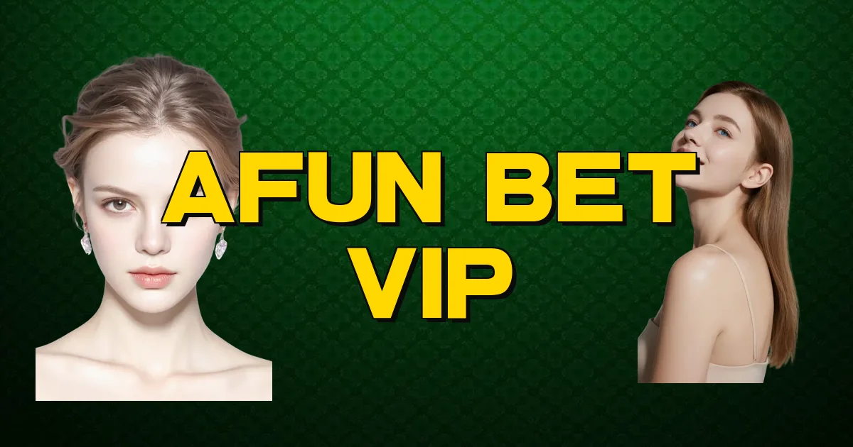 Afun Bet Vip Oficial