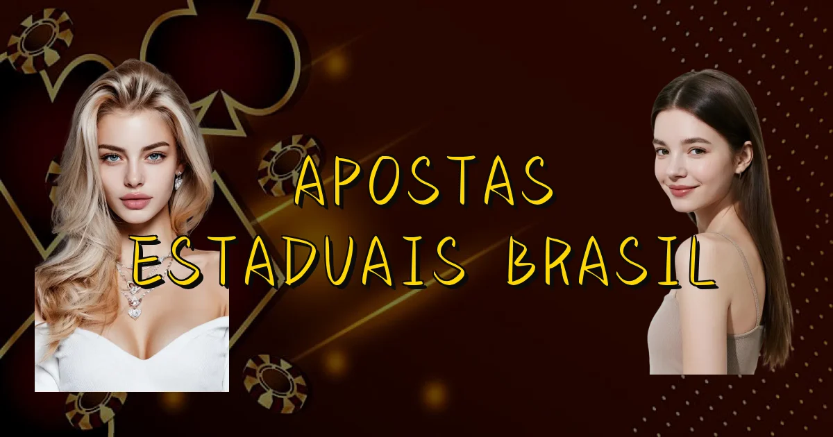 Apostas Estaduais Brasil Oficial