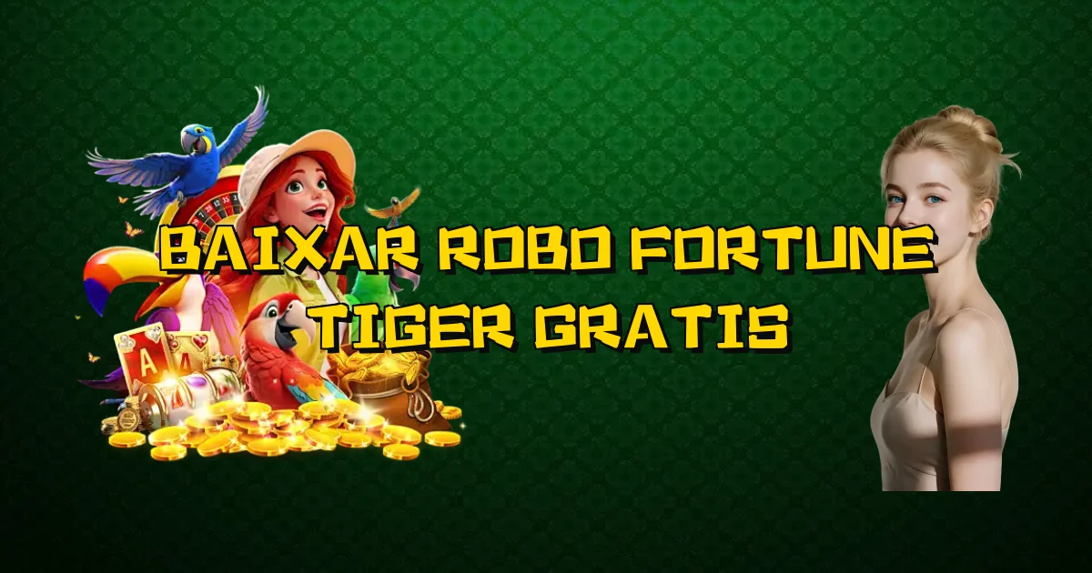 Baixar Robo Fortune Tiger Gratis Oficial