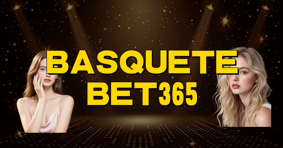 Basquete Bet365 Oficial