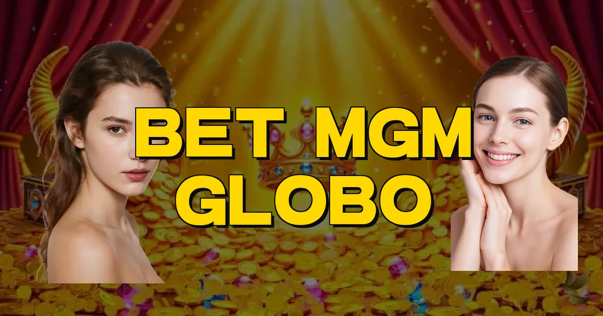 Bet Mgm Globo Oficial