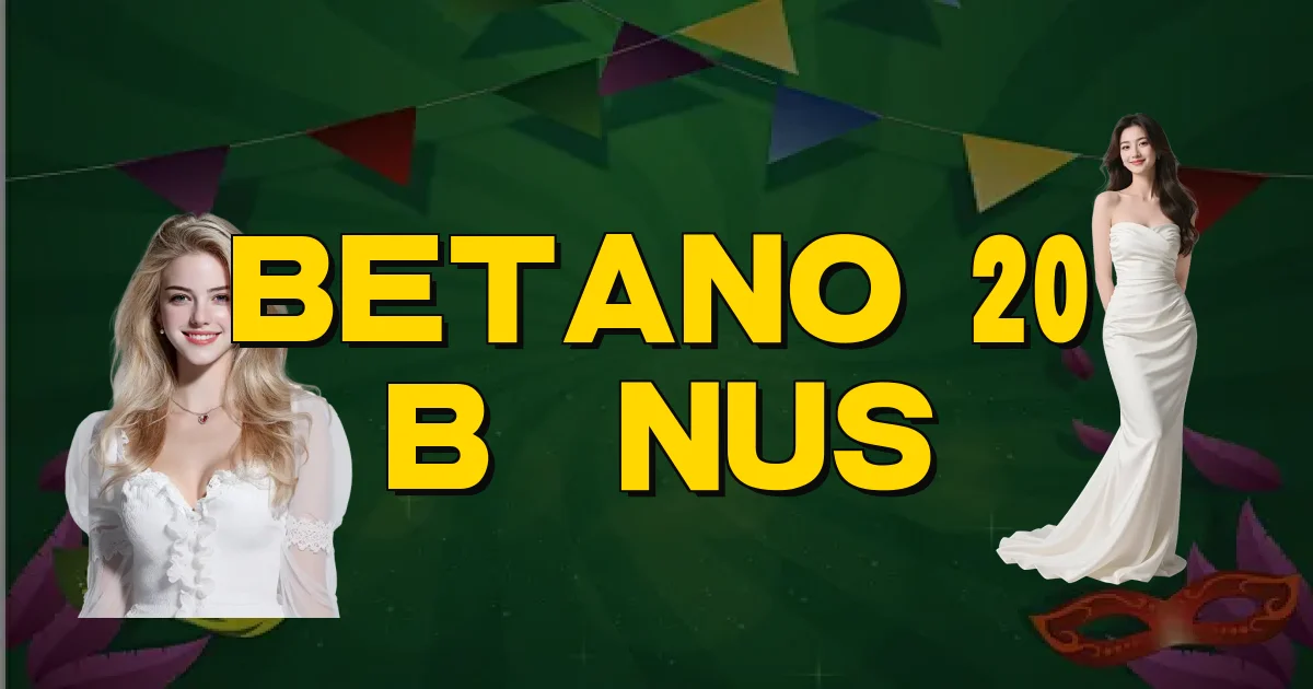 Betano 20 Bônus Oficial
