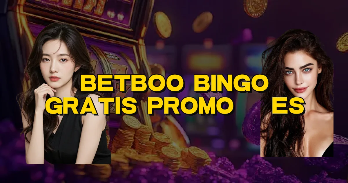 Betboo Bingo Gratis Promoções Oficial