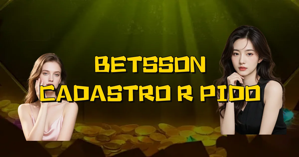Betsson Cadastro Rápido Oficial