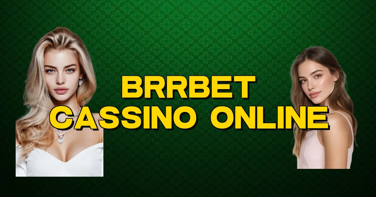 Brrbet Cassino Online Oficial