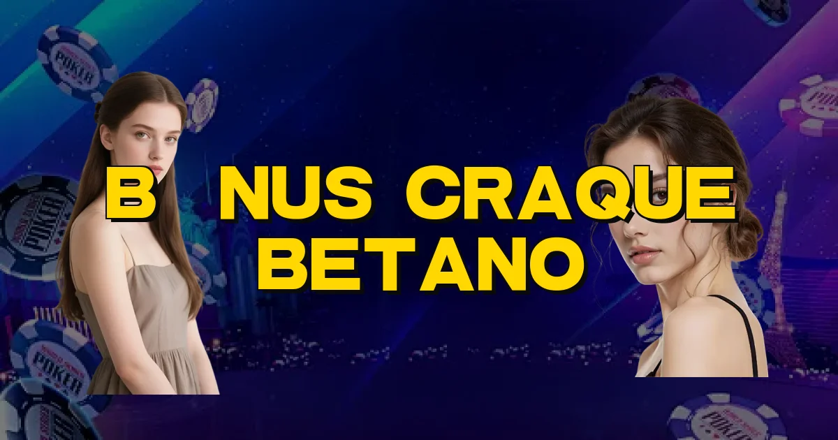 Bônus Craque Betano Oficial