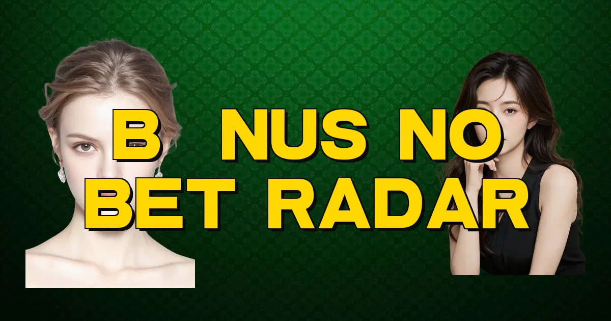 Bônus No Bet Radar Oficial