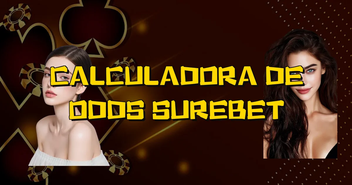 Calculadora De Odds Surebet Oficial