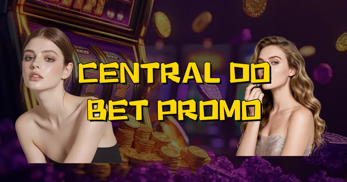 Central Do Bet Promo Oficial