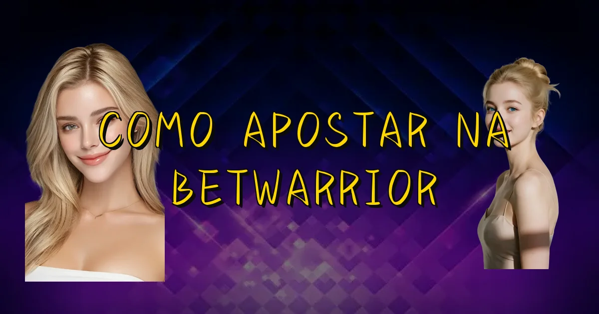 Como Apostar Na Betwarrior Oficial