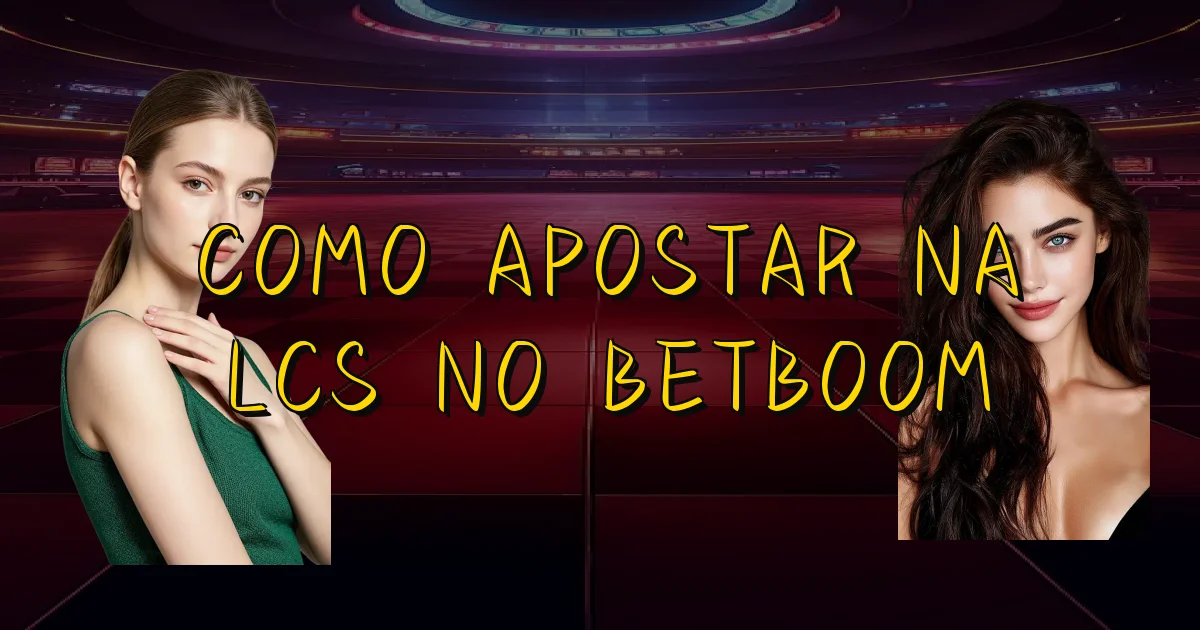 Como Apostar Na Lcs No Betboom Oficial