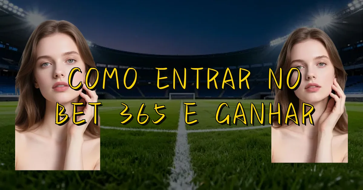 Como Entrar No Bet 365 E Ganhar Oficial