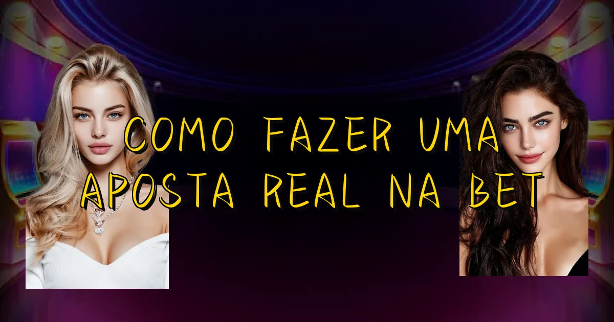 Como Fazer Uma Aposta Real Na Bet Oficial