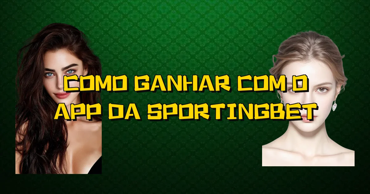 Como Ganhar Com O App Da Sportingbet Oficial