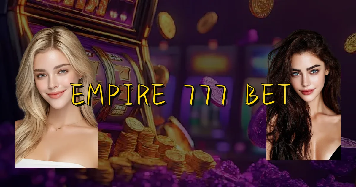 Empire 777 Bet Oficial