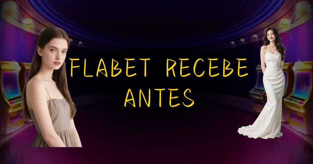 Flabet Recebe Antes Oficial