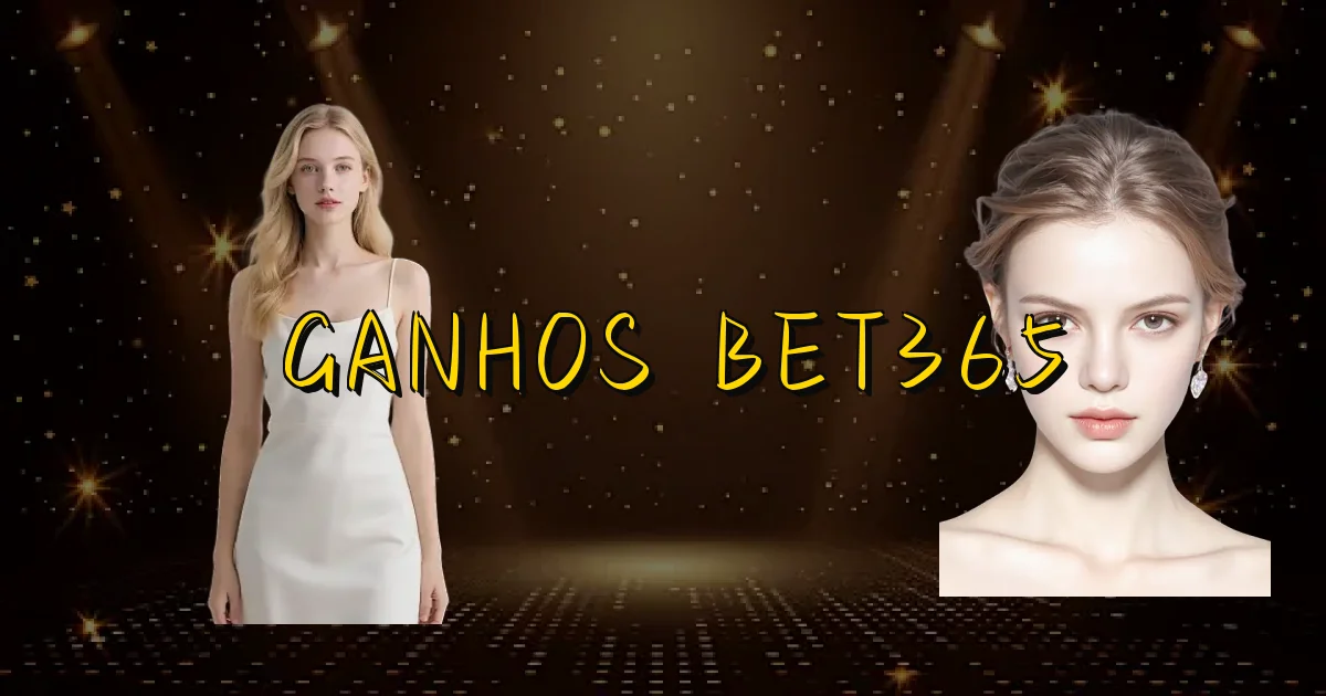 Ganhos Bet365 Oficial