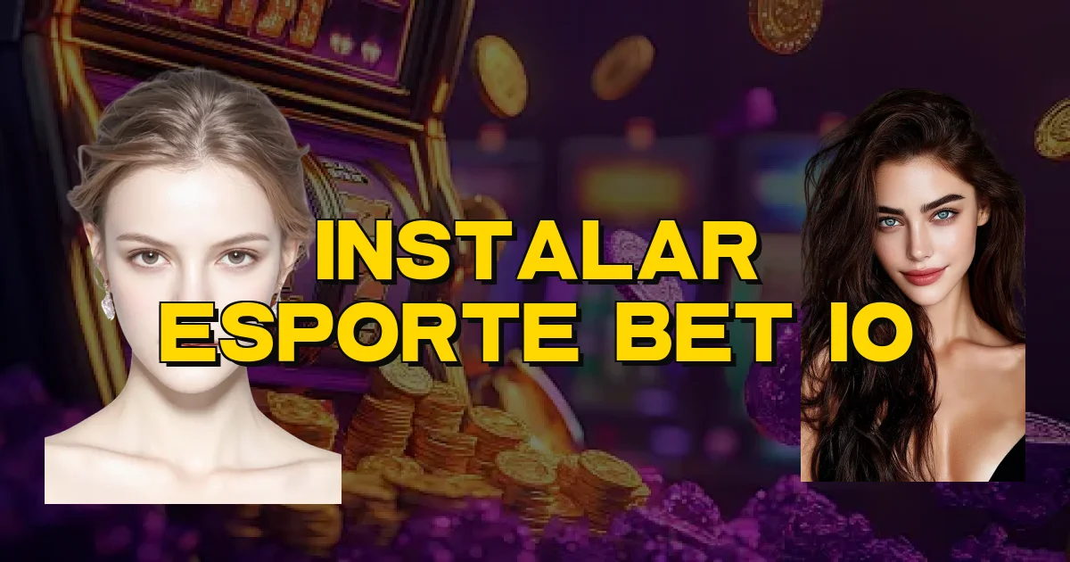 Instalar Esporte Bet Io Oficial