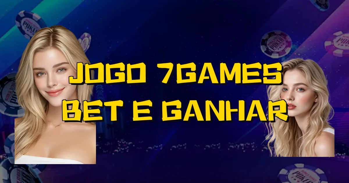 Jogo 7Games Bet E Ganhar Oficial