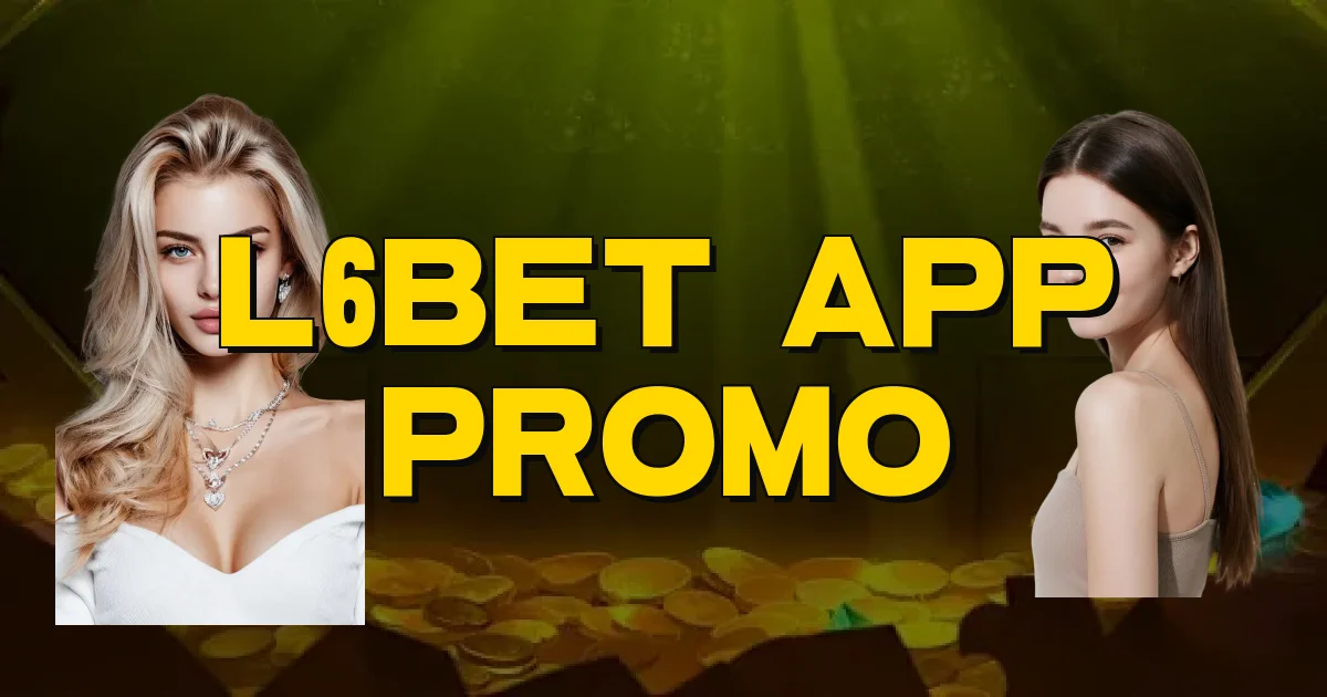 L6Bet App Promo Oficial