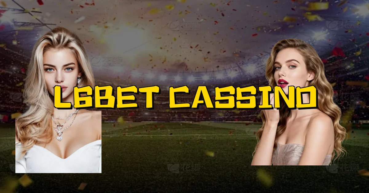 L6Bet Cassino Oficial