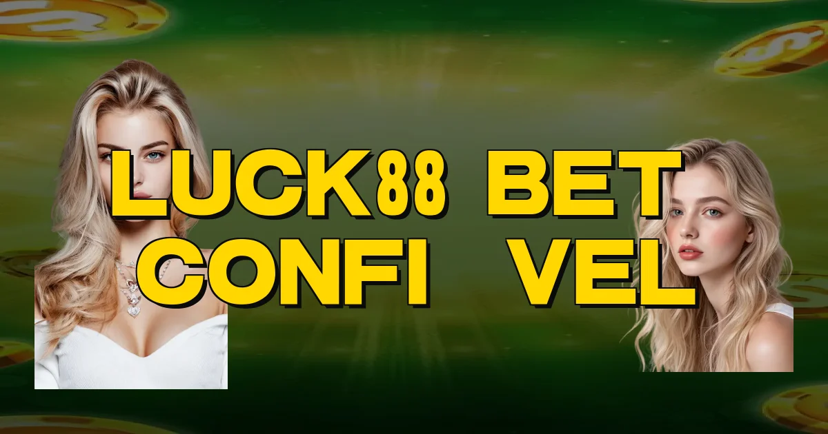 Luck88 Bet É Confiável Oficial