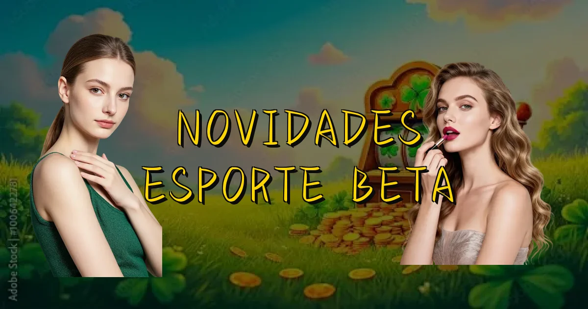 Novidades Esporte Beta Oficial