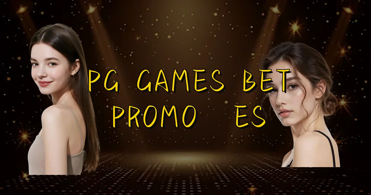 Pg Games Bet Promoções Oficial