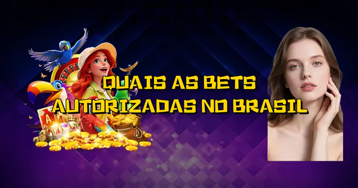 Quais As Bets Autorizadas No Brasil Oficial
