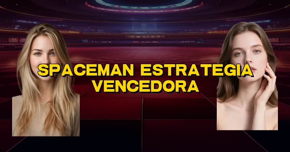 Spaceman Estrategia Vencedora Oficial
