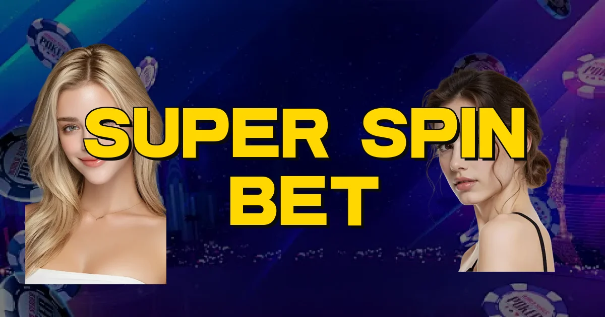 Super Spin Bet Oficial