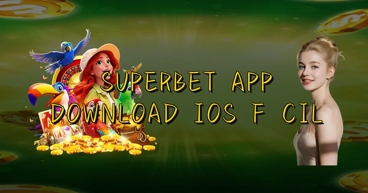 Superbet App Download Ios Fácil Oficial