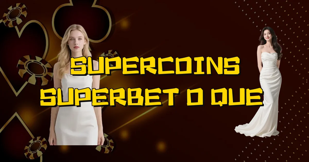 Supercoins Superbet O Que É Oficial