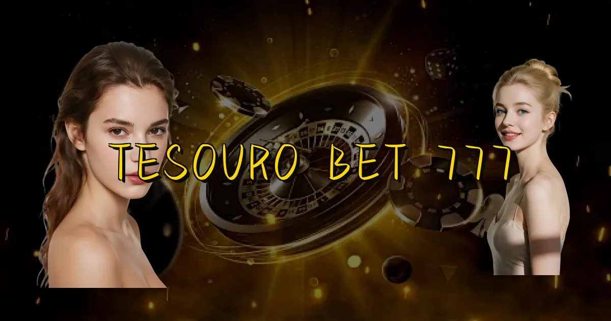 Tesouro Bet 777 Oficial