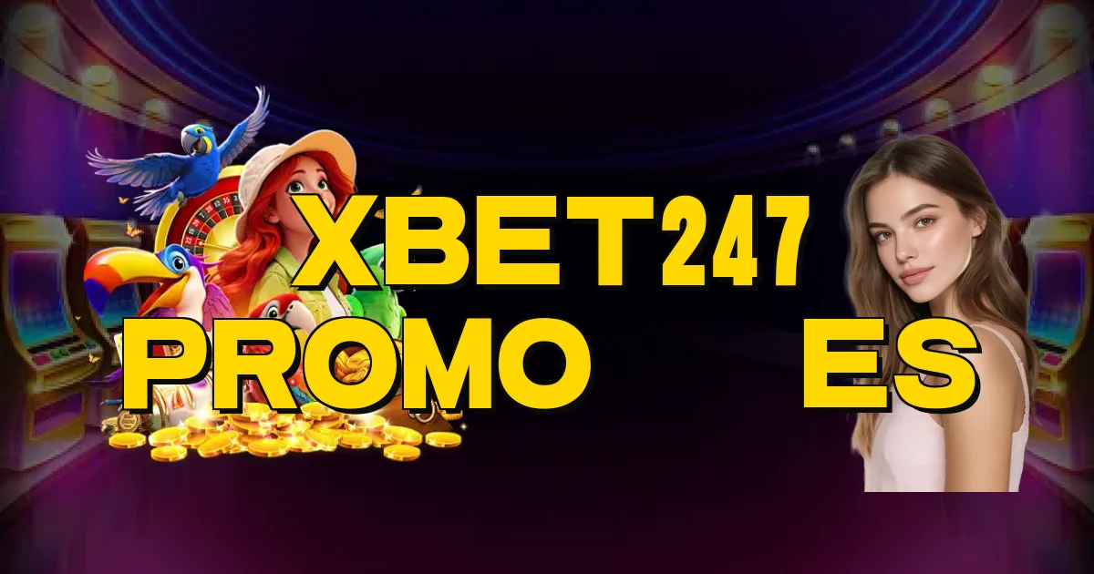 Xbet247 Promoções Oficial
